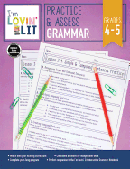 I'm Lovin' Lit Practice & Assess: Grammar, Grades 4 - 5