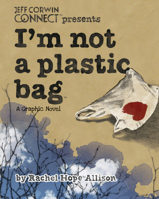 I'm Not a Plastic Bag - 