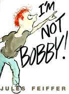 I'm Not Bobby!