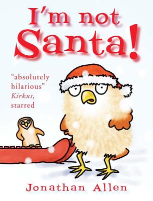 I'm Not Santa! - Allen, Jonathan