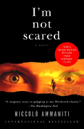 I'm Not Scared