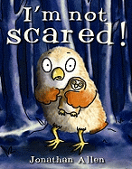 I'm Not Scared!