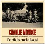 I'm Old Kentucky Bound