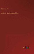 Im Reich der Homunkuliden
