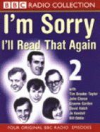 I'm Sorry I'll Read That Again