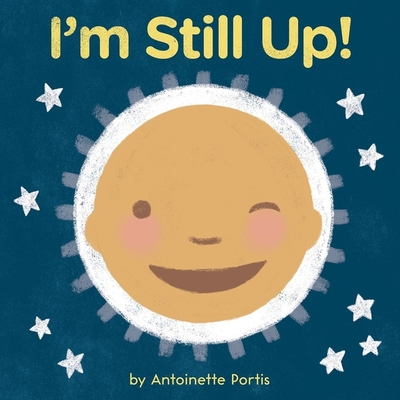 I'm Still Up! - 