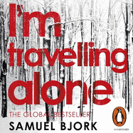 I'm Travelling Alone: (Munch and Kruger Book 1)