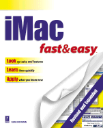 iMac Fast & Easy, Revised Edition - Hoffman, Ilene