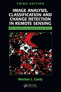 Image Analysis, Classification and Change Detection in Remote Sensing: With Algorithms for ENVI/IDL and Python