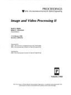 Image and Video Processing II: 7-9 February 1994, San Jose, California