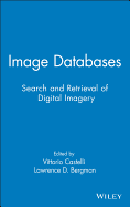 Image Databases: Search and Retrieval of Digital Imagery