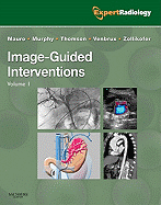 Image-Guided Interventions: Expert Radiology Series
