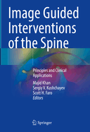 Image Guided Interventions of the Spine: Principles and Clinical Applications