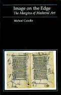 Image on the Edge: The Margins of Medieval Art