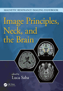 Image Principles, Neck, and the Brain