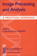 Image Processing and Analysis: A Practical Approach