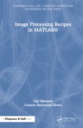 Image Processing Recipes in Matlab(r)