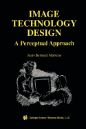 Image Technology Design: A Perceptual Approach