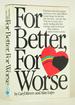 For Better, for Worse