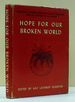 Hope for Our Broken World