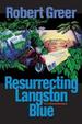 Resurrecting Langston Blue