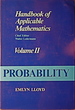 Handbook of Applicable Mathematics: Volume II Probability