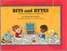Bits and Bytes: a Computer Dictionary for Beginners (Computer Book)