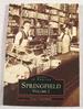 Springfield [Massachusetts] Volume I-Images of America Series