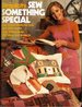 Simplicity Sew Something Special Sew'N Craft Items for You and Your Home, Easy Methods for 200 Ideas and Projects