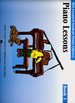Piano Lessons Book 1 Theory--Technique--Creativity