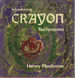 Introducing Crayon Techniques