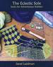 The Eclectic Sole: Socks for Adventurous Knitters