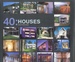 40 Houses