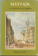 Mayfair: a Town Within London