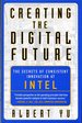 Creating the Digital Future the Secrets of Consistent Innovation at Intel