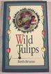 Wild Tulips