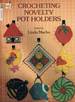 Crocheting Novelty Potholders