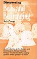 Discovering Bells and Bellringing