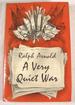 A Very Quiet War