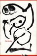 Pierre Alechinsky/Grafiek. Catalogus 391. Een Keuze Uit 205 Litho's En Etsen Gemaakt in De Jaren 1947-1965