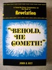 Behold He Cometh: a Verse-By-Verse Commentary on the Book of Revelation