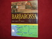 Barbarossa. the First 7 Days. Nazi Germany's 1941 Invasion of the Soviet Union