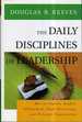 The Daily Disciplines of Leadership How to Improve Student Achievement, Staff Motivation, and Personal Organization