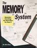The Memory System