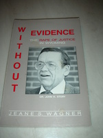 Without Evidence: The Rape of Justice in Wyoming