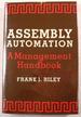 Assembly Automation: a Management Handbook