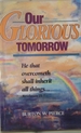 Our Glorious Tomorrow
