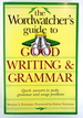 The Wordwatcher's Guide to Good Writing and Grammar: Quick Answers to Pesky Grammar and Usage Problems