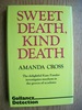 Sweet Death, Kind Death