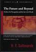 The Future and Beyond: Evidence for Precognition and the Survival of Death
